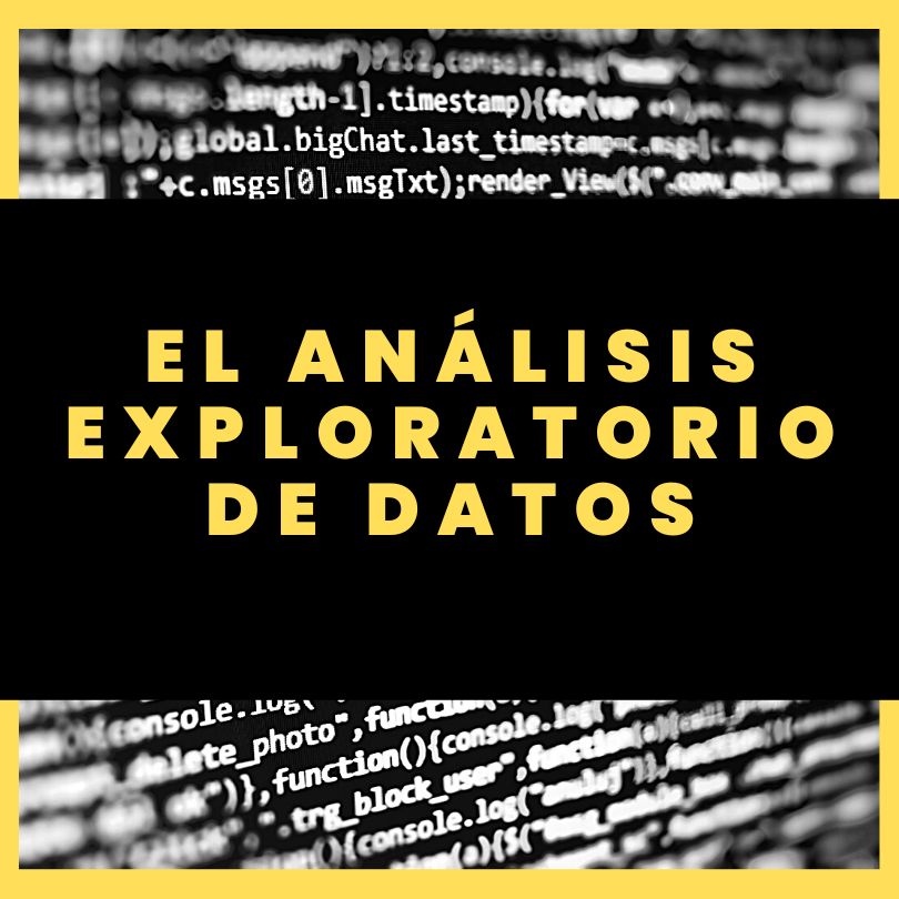 El análisis exploratorio de datos