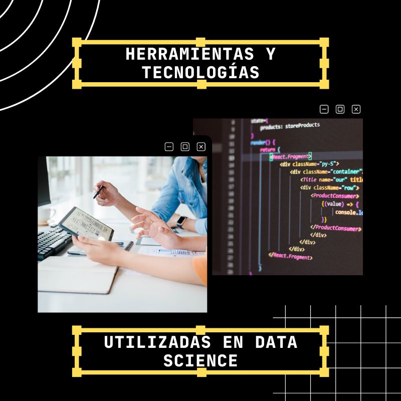 Las tecnologías utilizadas en data science