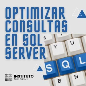 optimizar consultas en sql server