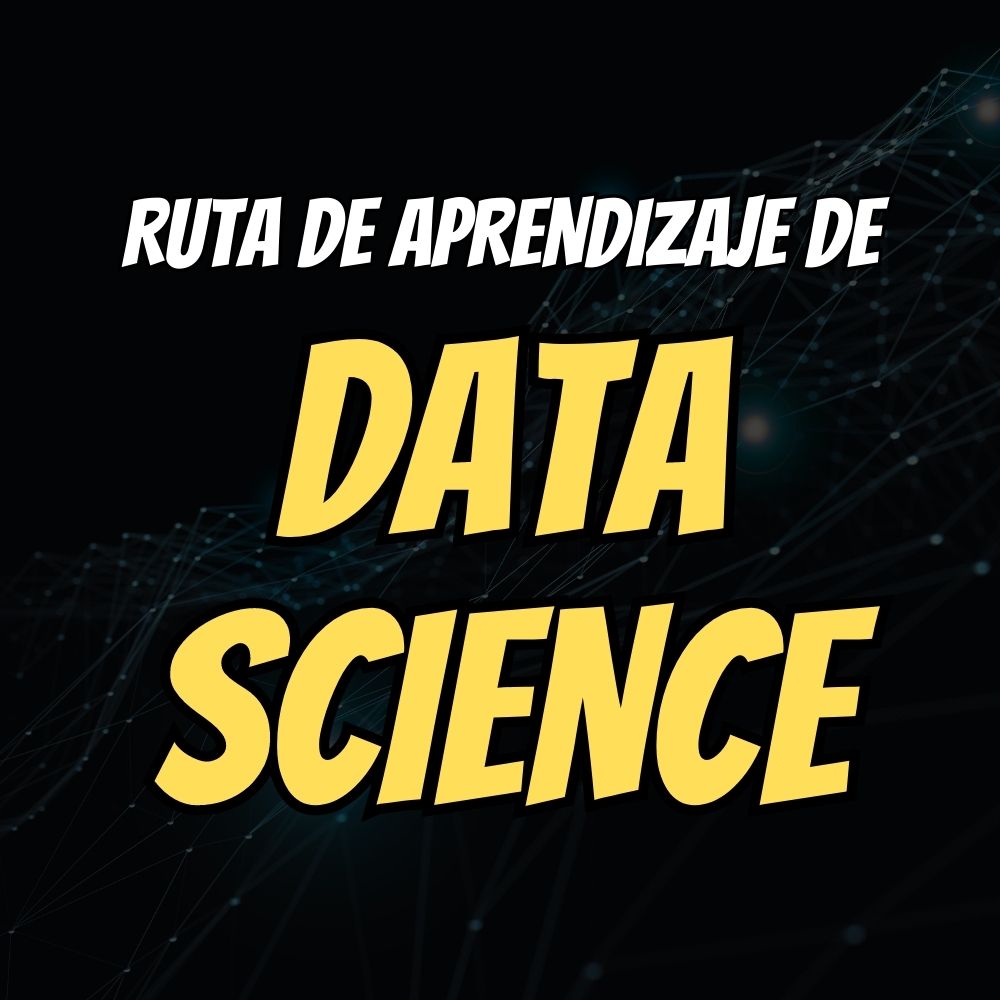 ruta de aprendizaje de data science