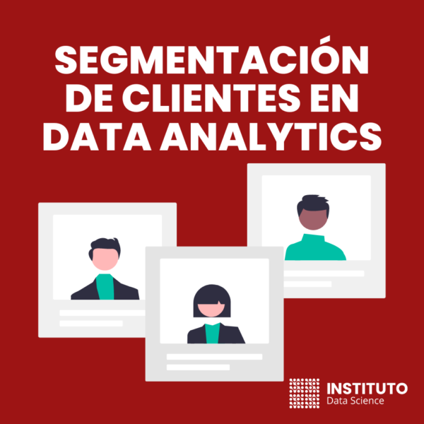 segmentación de clientes en Data Analytics